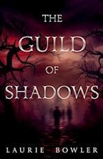 The Guild of Shadows