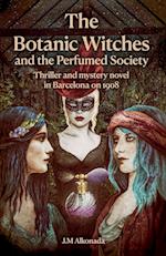 The Botanic Witches and the Perfumed Society