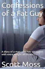 Confessions of a Fat Guy