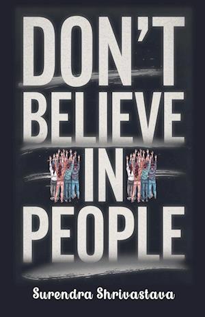 Don't Believe in People's