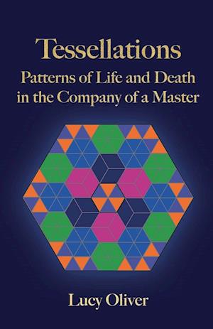 Tessellations - Patterns of Life and Death in the Company of a Master