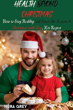 Health Beyond Christmas