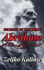 Abraham A Man of the Greatest Love