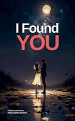 I Found You