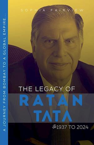 The Legacy of Ratan Tata