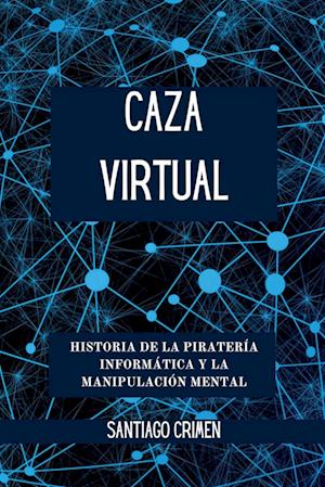 Caza Virtual