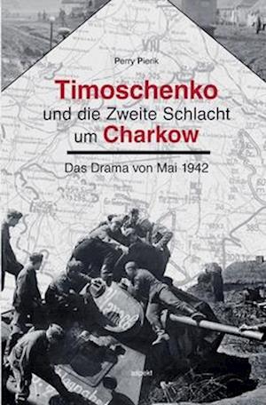 Timoschenko und die Zweite Schlacht um Charkow