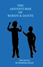 The Adventures of Roddy & Dante