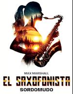 El Saxofonista Sordomudo