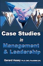 Case Studies in Management & Leadership