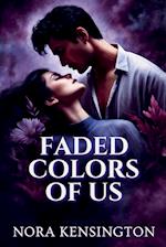 Faded Colors of Us