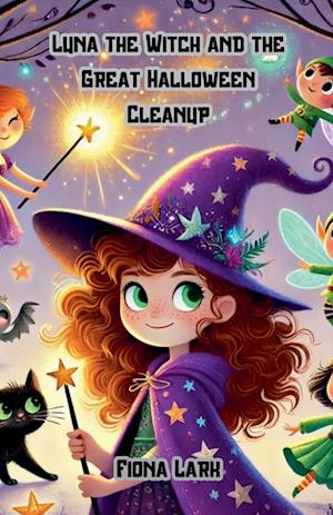 Luna the Witch and the Great Halloween Cleanup