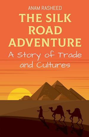 The Silk Road Adventure