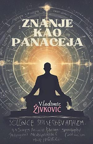 Znanje kao panaceja