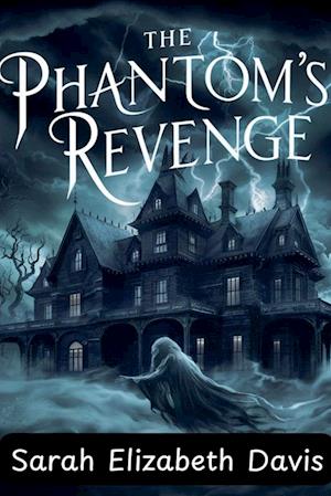 The Phantom's Revenge