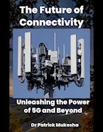 "The Future of Connectivity