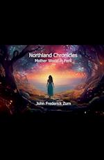 Northland Chronicles-Mother World in Peril