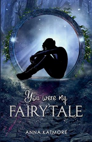 You Were My Fairytale