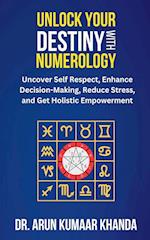 Unlock Your Destiny with Numerology