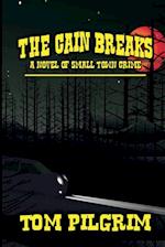 The Cain Breaks - A Novel of Small Town Crime