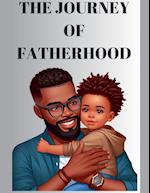 The Journey Of Fatherhood