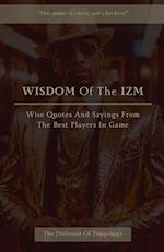 Wisdom Of The IZM