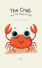 The Crab And The Magical Shell