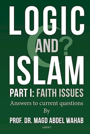 Logic & Islam Part 1