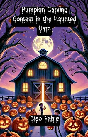 Pumpkin Carving Contest in the Haunted Barn