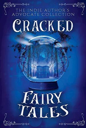 Cracked Fairy Tales