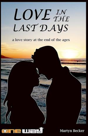 Love in the last days