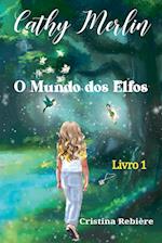 O Mundo dos Elfos, Cathy Merlin Livro 1