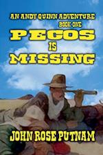 Pecos is Missing