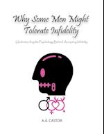 Why Some Men Might Tolerate Infidelity