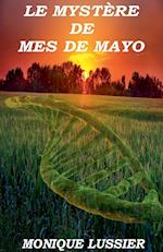 Le mystère de Mes de Mayo