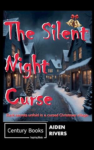 The Silent Night Curse