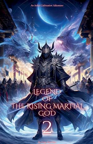 Legend of the Rising Martial God