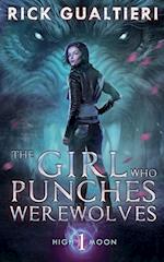 The Girl Who Punches Werewolves