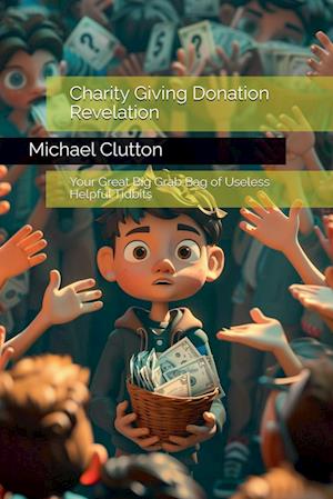 Charity Giving Donation Revelation