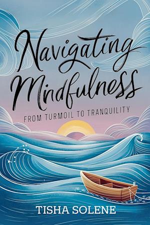 Navigating Mindfulness