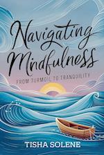 Navigating Mindfulness