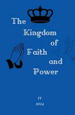 The Kingdom of Faith and Power