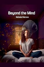 Beyond the Mind