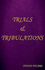 Trials and Tribulations