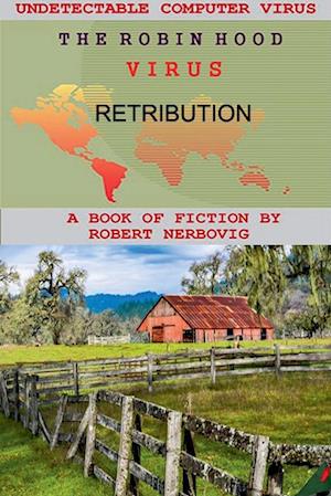 The Robin Hood Virus - Retribution