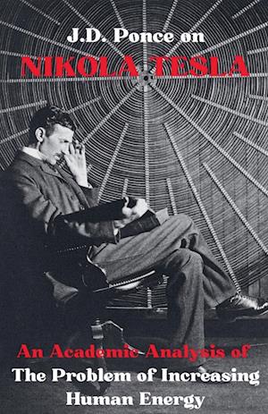 J.D. Ponce on Nikola Tesla