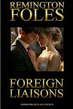 Foreign Liaisons