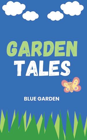 Garden Tales