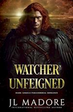 Watcher Unfeigned