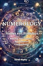 Numerology of Names and Birthdays